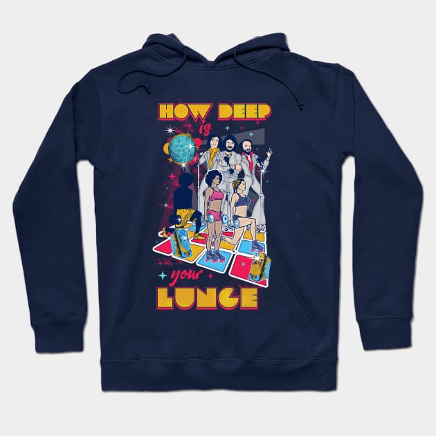 How Deep Is Your Lunge? Hoodie by BigG1979